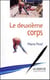 Deuxième corps (Le)