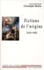 Fictions de l'origine 1650-1800
