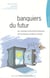 Banquiers du Futur : Les Nouveaux Instruments Financiers de L