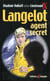 Langelot Tome 1 : Langelot agent secret