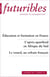 Futuribles 335, novembre 2007. Éducation et formation en France : L'après-apartheid en Afrique du Sud