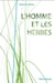 L'homme et les herbes