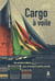 Cargo à voile