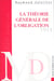 La théorie générale de l'obligation
