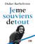 Je me souviens de tout