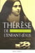 Thérèse de l'enfant Jésus - au milieu des hommes