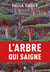 L'arbre qui saigne
