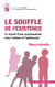 Le souffle de l'existence - le travail d'une psychanalyste avec l'enfant et l'adolescent