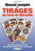 Manuel complet des tirages du tarot de Marseille