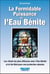 La formidable puissance de l'eau bénite - les rituels les plus efficaces avec l'eau bénite et le sel béni pour une protection absolue