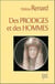 Des prodiges et des hommes