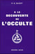 Decouverte de l'occulte (a la)
