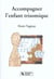 Accompagner l'enfant trisomique