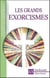 Les grands exorcismes