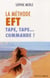La méthode EFT - tape tape... commande !
