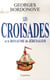 Les croisades et le royaume de jérusalem