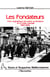 Les fondateurs - index biographique des cadres syndicalistes de la Tunisie coloniale (1920-1956)