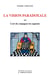 La vision paradoxale - l'art de concilier les opposés