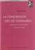 La conjuration des dictionnaires : vérité des mots et vérités de la politique : VÉRITÉ DES MOTS ET VÉRITÉS DE LA POLITIQUE DANS LA FRANCE MODERNE