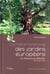 La métamorphose des jardins européens