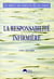 RESPONSABILITE INFIRMIERE (LA)