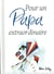 Pour un papa extraordinaire