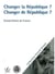 Changer la république ? changer de république ?