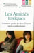 Les amitiés toxiques - comment garder des liens d'amitié sains et authentiques