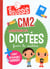 JE M'ENTRAINE AUX DICTEES CM2