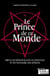 LE PRINCE DE CE MONDE : PRECIS DE DEMONOLOGIE OCCIDENTALE ET DICTIONNAIRE DES DEMONS