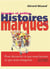 Grandes et petites histoires des marques : pour découvrir ce que nous buvons, ce que nous mangeons
