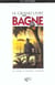 Le grand livre du bagne