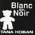 Blanc sur noir