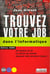 Trouvez votre job dans l'informatique