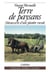 Terre de paysans - découverte d'une planète rurale