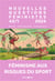 REVUE NOUVELLES QUESTIONS FEMINISTES : Nouvelles Questions Féministes, vol. 43-n°1/2024 : Féminismes aux risques du sport