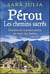 Pérou, les chemins sacrés - histoires de transformation au coeur des Andes