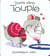 Toupie aime toupie