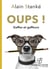 Oups !