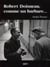 Robert Doisneau, comme un barbare