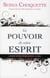 Le pouvoir de votre esprit - guide pour vivre dans la joie