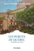 Les portes de Québec Tome 1 : Faubourg Saint-Roch