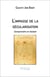 L'impasse de la sécularisation - comprendre et résister