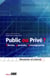 Public ou privé ? élèves, parents, enseignants