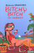 Bitchy bitch t.2 - bitchy bitch en vacances