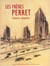 Les Freres Perret. l'Oeuvre Complete