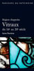 Région dieppoise - vitraux du 16e au 20e siècle