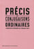 Précis de conjugaisons ordinaires - tentative d'étirement du français figé