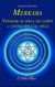 Merkaba - voyager au-delà du corps et contacter l'au-delà