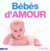 Bebes d'amour
